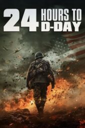 24 Hours to D-Day (2024) 24 Hours to D-Day (2024)